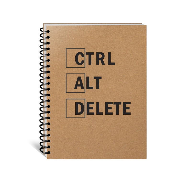 Control, Alt, Delete, Ctrl, Alt, Delete, Del, Geek, Nerd, Geekery, Nerdy, Coworker Gift, Spiral Notebook, Journal, Diary image 1
