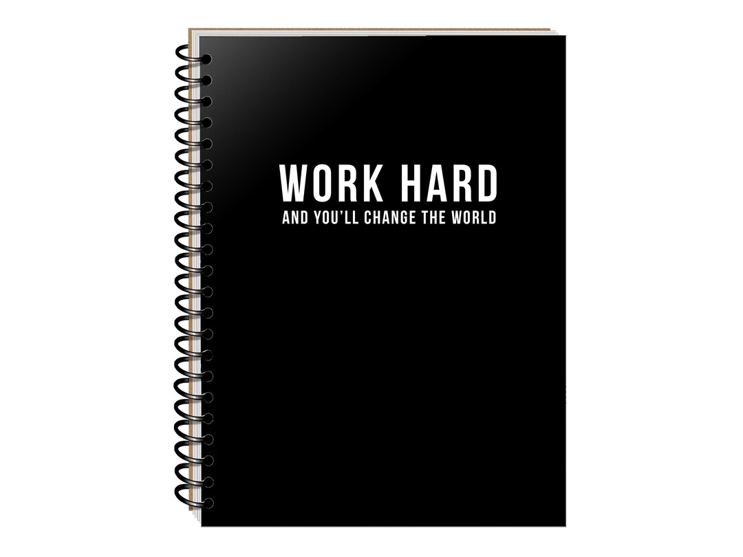 Work Hard Motivational Notebook - Inspirational Journal - Quotes About ...