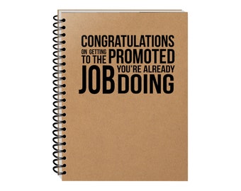 Congratulations on Your Promotion Notebook, Coworker Gift, Entrepreneur Gift, Work From Home Inspirational Journal
