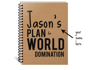 Personalized Plan for World Domination Notebook, Coworker Gift, Entrepreneur Gift, Work From Home Inspirational Journal