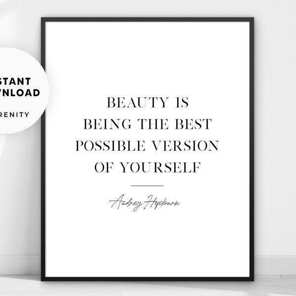 Audrey Hepburn Quote Wall Art, Fashion Quote Print, Beauty Quote Poster, Beauty Is Being The Best, Fashion Icon, Iconic Quote Wall Art