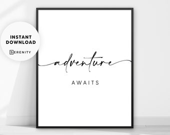 Adventure Print, Typography Poster, Printable Quote Wall Art, Traveler Gift, Digital Download