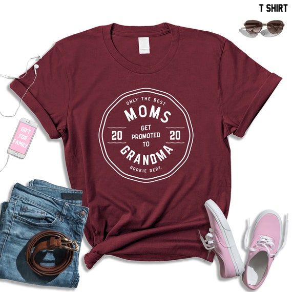 only the best moms get promoted to grandma t shirt