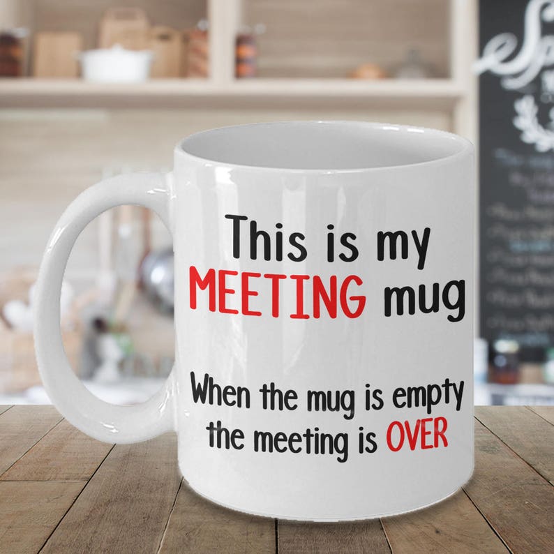 Meeting Mug Funny Work Mug This is My Meeting Mug Office Etsy