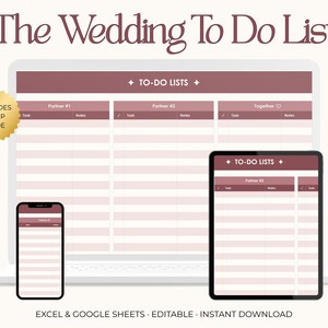 May include: A digital wedding to-do list displayed on a laptop, tablet, and smartphone. The design features a mauve colour scheme with the text "The Wedding To Do List" at the top. Includes a setup guide. The bottom text reads "EXCEL & GOOGLE SHEETS • EDITABLE • INSTANT DOWNLOAD."