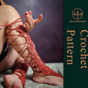 May include: Rust-coloured crochet leg wraps with detailed openwork and lace-up design. The wraps cover the foot and extend to the knee, with a toe loop and lacing. The image also includes the text "Kate Crochet Couture Crochet Pattern".