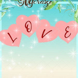 Love Hearts Valentines Day SVG Files for Cricut Silhouette - Dxf Eps Pdf Png Included