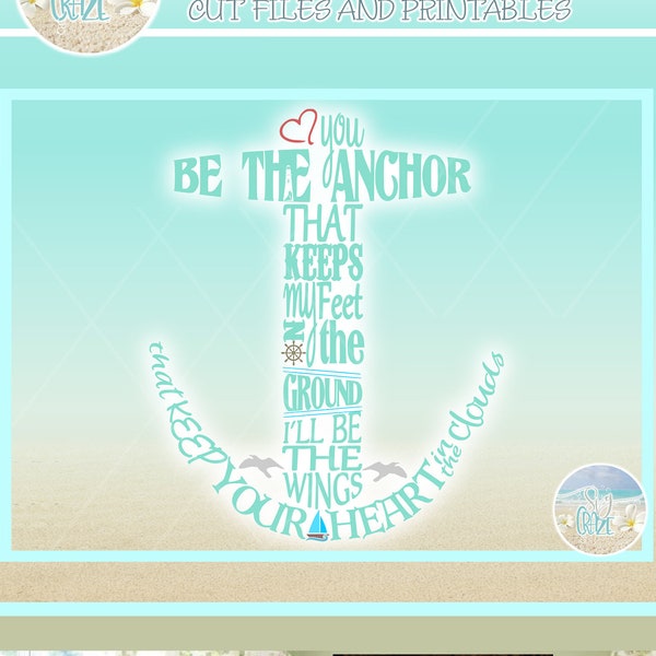 You Be The Anchor I'Ll Be The Wings SVG Files for Cricut Silhouette - Dxf Eps Pdf Png Included