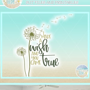 I Made A Wish And You Came True Zitat SVG-Dateien für Cricut Silhouette - Dxf Eps Pdf Png enthalten