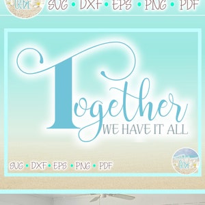 May include: A teal and white digital design with the text "Together we have it all". The design is shown on a canvas in a living room setting with a white couch and a wicker coffee table.
