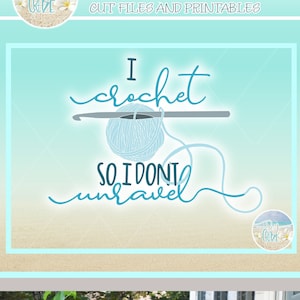 Eu Crocheto Para Não Desvendar Frase Engraçada Fofa Dizendo Arquivos SVG para Cricut Silhouette - Dxf Eps Pdf Png Included
