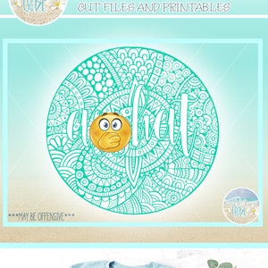 REIF! Cuss Schimpfwort Mandala Zentangle SVG-Dateien für Cricut Silhouette - Dxf Eps Pdf Png enthalten