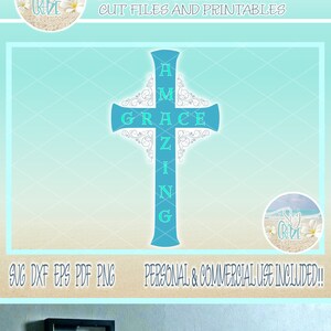 Amazing Grace Cross SVG Files for Cricut Silhouette - Dxf Eps Pdf Png Included