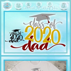 Graduation Class of 2020 Proud Dad SVG Files for Cricut Silhouette - Dxf Eps Pdf Png Included