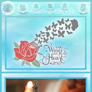 Könnte beinhalten: Ein digitales Design mit einer roten Rose, aus der Schmetterlinge wegfliegen. Der Text lautet "Deine Flügel waren bereit, aber mein Herz nicht". Eine Projektidee zeigt eine Laterne mit einem Foto darin und dem gleichen Design auf dem Glas.