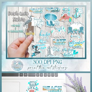 May include: A set of 14 printable beach-themed stickers featuring various designs and phrases, including "Beach Mode", "Mermaid Kisses", "Wish Upon a Starfish", and "The Beach is Calling, I Must Go". The stickers are designed for print-then-cut projects.