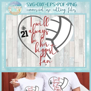 Always Biggest Fan Volleyball Sports Quote SVG Dxf Eps Png Arquivos PDF para Cricut Silhouette Proud Mom Dad - Dois conjuntos de números incluídos
