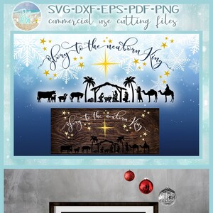 Glory To The Newborn King Weihnachten SVG-Dateien für Cricut Silhouette - Dxf Eps Pdf Png enthalten