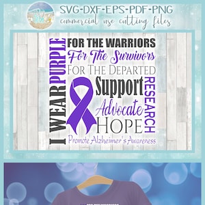 I WEAR PURPLE Alzheimers Awareness Support SVG Files for Cricut Silhouette - Dxf Eps Pdf Png Included