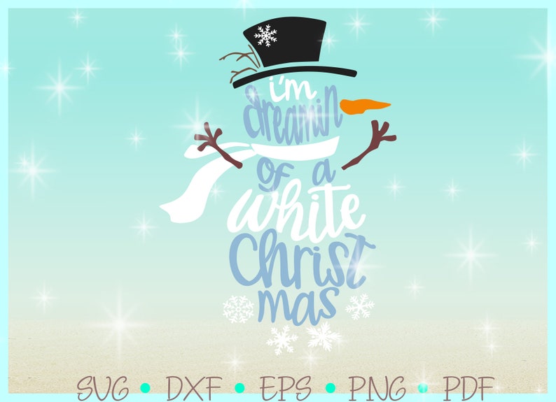 Download Christmas Song Dreaming of A White Snowman SVG Files for ...