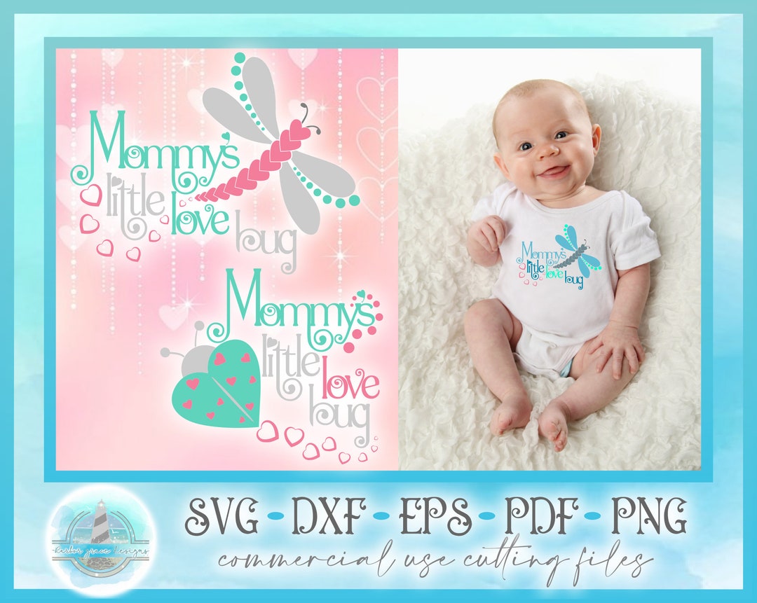 Mommys Little Love Bug Ladybug Dragonfly Valentines Day SVG Files for ...