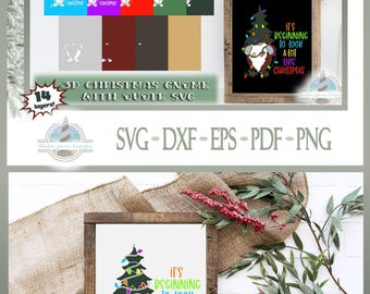 May include: A digital graphic design file set featuring a gnome wearing a Christmas tree hat decorated with colorful lights and the text It's Beginning To Look A Lot Like Christmas. The set includes SVG, DXF, EPS, PDF, and PNG file formats.
