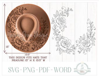 May include: A tan felt hat featuring a black floral line art design of roses and vines. The image includes a separate black and white floral graphic, text stating "THIS DESIGN FITS HATS THAT MEASURE 15" H X 13.5" W", and the labels SVG, PNG, PDF, WORD.