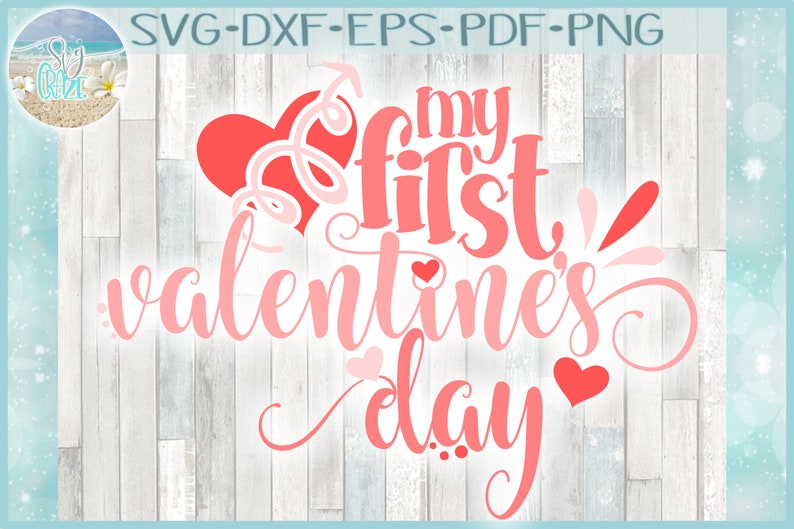 Download Baby First Valentines Day SVG Files for Cricut Silhouette ...