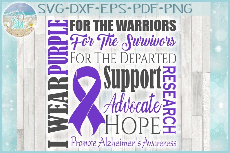 Download I WEAR PURPLE Alzheimers Awareness Support SVG Files for ...