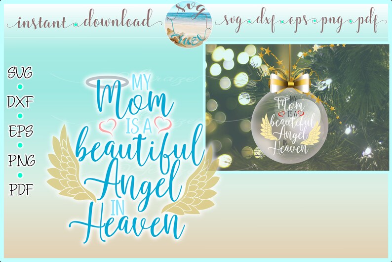 Download Memorial Quote My Mom Is A Beautiful Angel In Heaven SVG ...