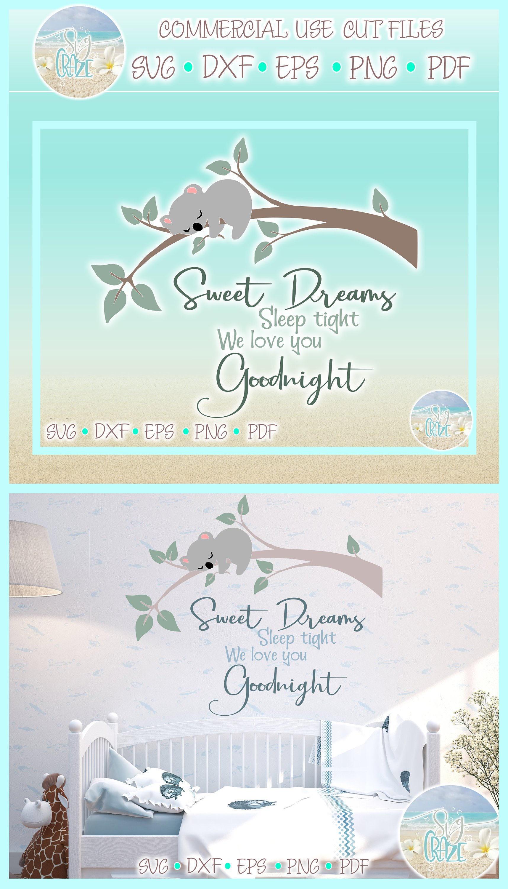 Sweet Dreams Sleep Tight We Love You Goodnight Wall Art Quote for
