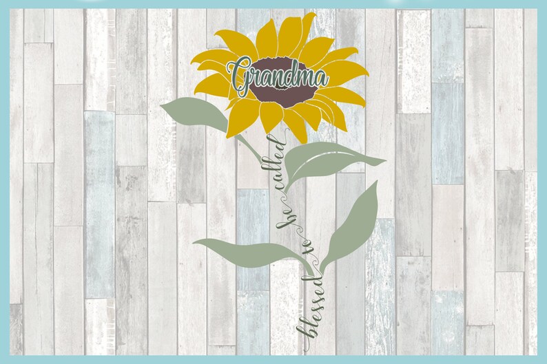 Free Free 266 Sunflower Grandma Svg SVG PNG EPS DXF File