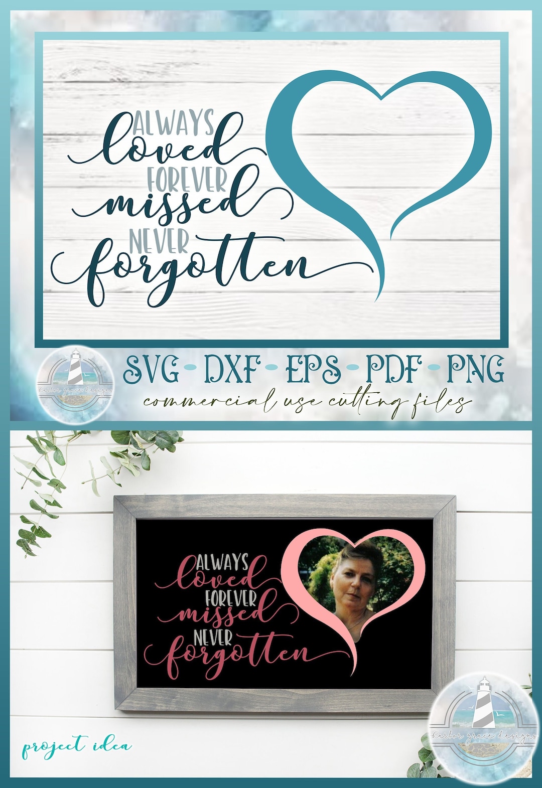 Always Loved Forever Missed Never Memorial Quote SVG Files for Cricut Silhouette, in