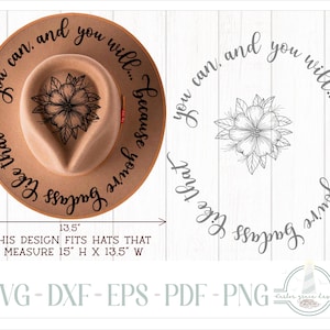 READY TO PRINT - Fits 15&quot;x13.5&quot; hats - You Can, And You Will Because You&#39;re Badass Like That Quote Hat Burning Design - For Pyrography