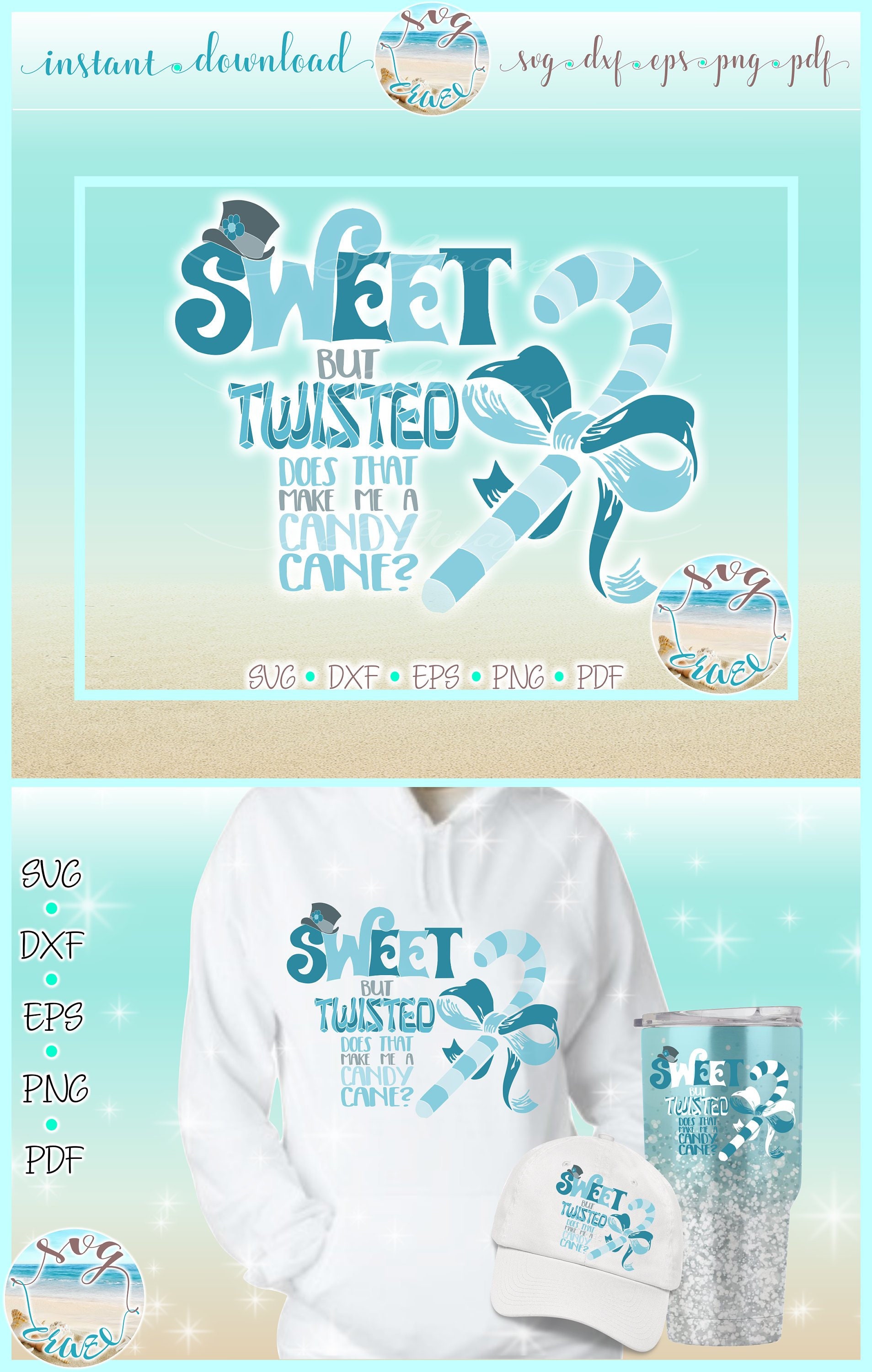 Download Sweet But Twisted Does That Make Me A Candy Cane Svg Files For Etsy