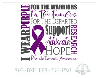 I WEAR PURPLE - Dementia Awareness Support SVG Files for Cricut Silhouette - Dxf Eps Pdf Png Included