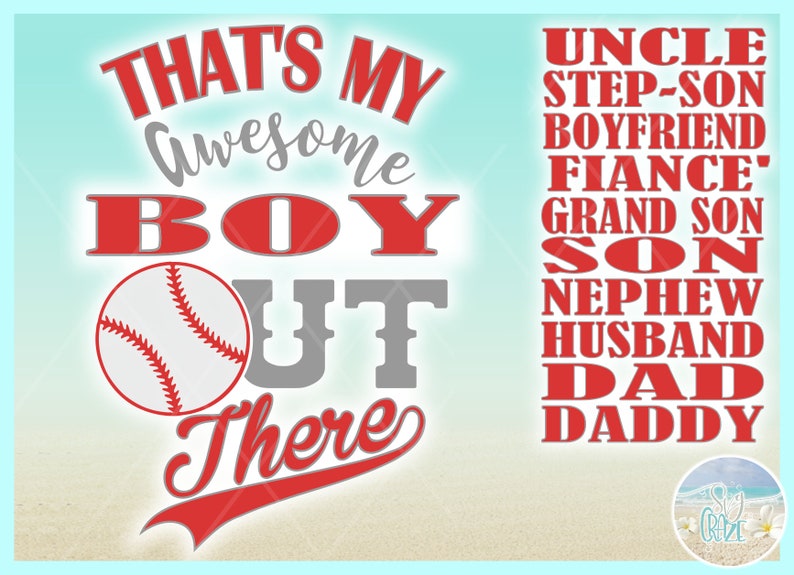 Thats My Boy Out There Mini Quote Bundle Son Nephew Husband Dad Daddy ...