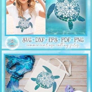 May include: A digital design file set featuring a sea turtle graphic with a floral shell pattern in shades of blue and green. The text reads SVG, DXF, EPS, PDF, PNG, and commercial use cutting files. The graphic is shown on a white t-shirt and a tote bag.
