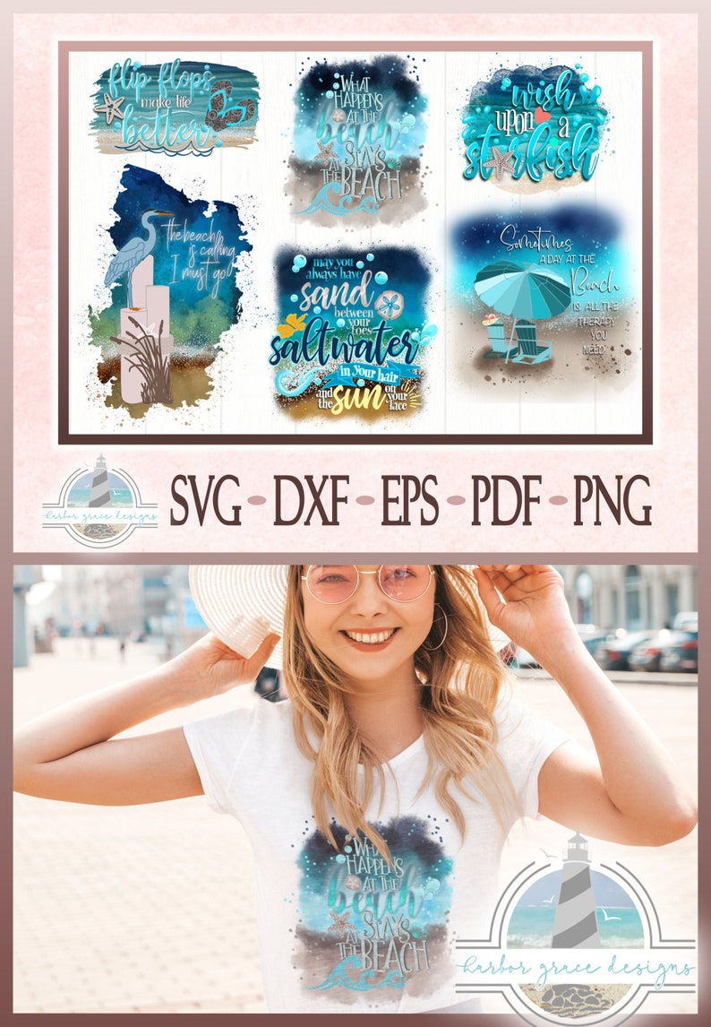 May include: A set of six digital designs featuring beach-themed quotes and illustrations. The designs include a blue and white watercolor background with text such as "What Happens at the Beach Stays at the Beach", "Flip Flops Make Life Better", "Wish Upon a Starfish", "May You Always Have Sand Between Your Toes and Saltwater in Your Hair and the Sun on Your Face", "The Beach is Calling I Must Go", and "Sometimes a Day at the Beach is All the Therapy You Need".