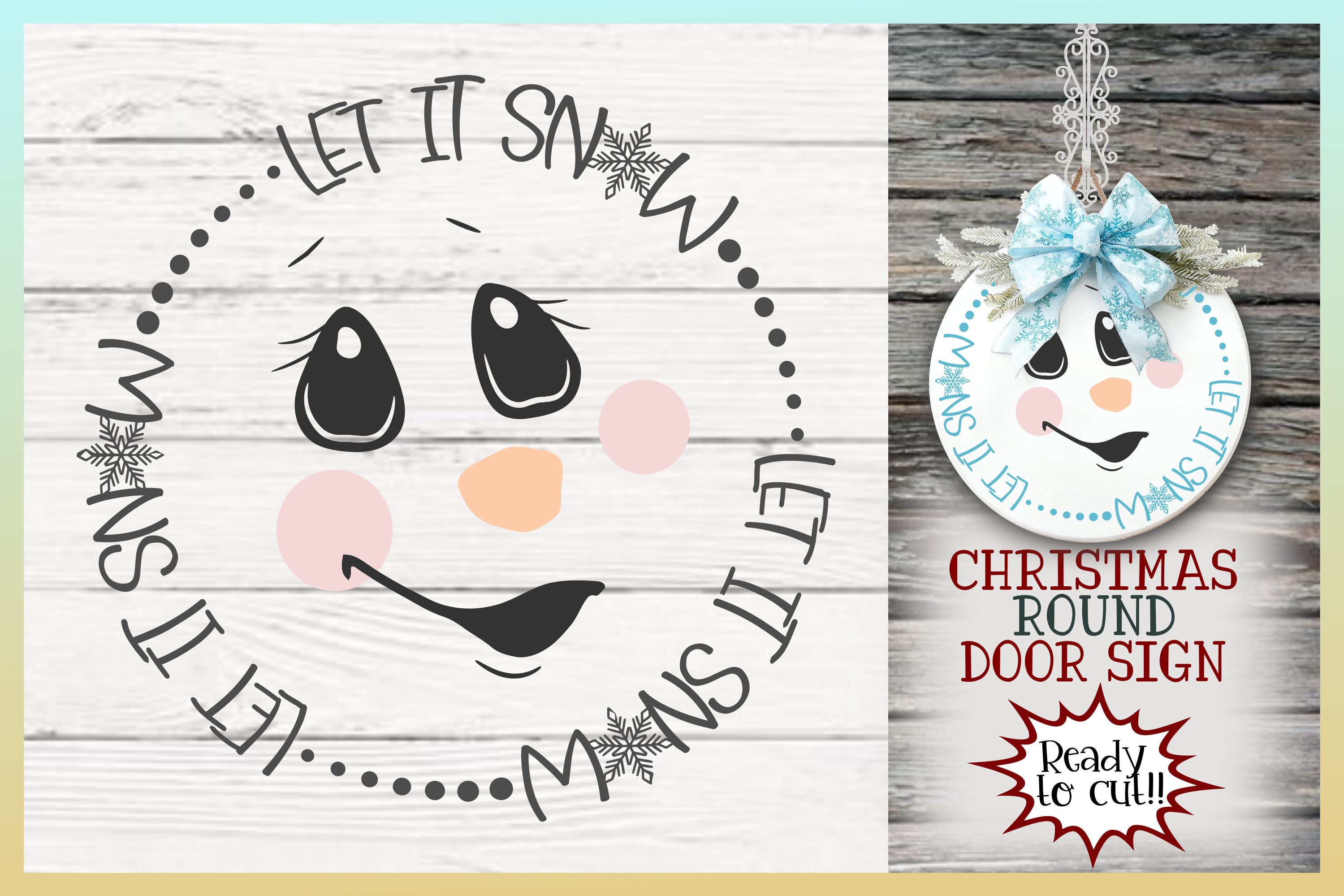 Snowman SVG | Let It Snow Quote SVG | Front Door Round Sign | Christmas ...