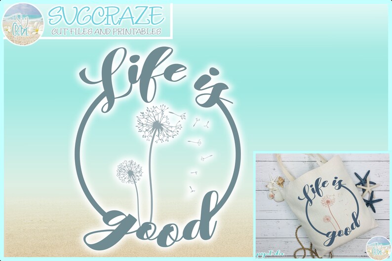 Free Free Life Is Good Svg 1 SVG PNG EPS DXF File