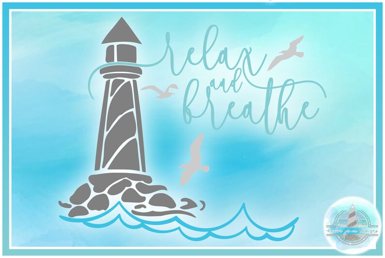 Download Relax and Breathe Lighthouse Quote SVG Files for Cricut | Etsy