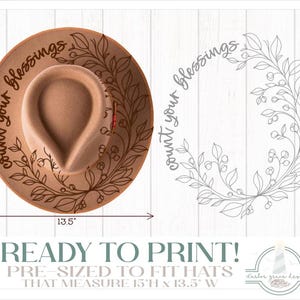 READY TO PRINT - Fits 15"x13.5" hats - Count Your Blessings Leaves and Buds Floral Hat Burning Design - For Pyrography