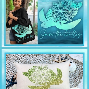 May include: A black tote bag and a rectangular beige pillow, both featuring a sea turtle graphic with a floral shell design. The turtle graphic includes the text "Save the turtles" in a cursive script. The file formats SVG, DXF, PNG, EPS, and PDF are listed.