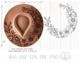 May include: A tan felt hat featuring a dark brown floral line art design on the brim, accompanied by a separate black and white floral crescent graphic. Text states: THIS DESIGN FITS HATS THAT MEASURE 15" H X 13.5" W. File formats: SVG, DXF, EPS, PDF, PNG.