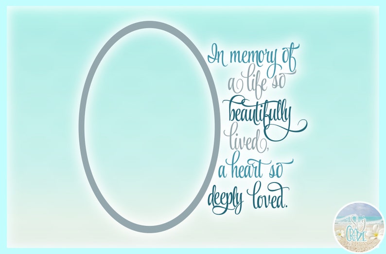 In Memory Of Life Beautifully Lived Heart Deeply Loved Memorial Quote Svg Dxf Eps Png Pdf In Memory Of Loss Of Loved One Sympathy Gift Digital Art Collectibles Kientructhanhdat Com