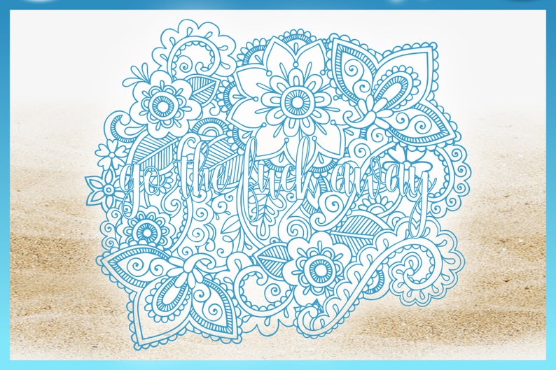 Download Mature Nsfw Cuss Swear Word Go The Fuck Away Mandala Svg Files Etsy