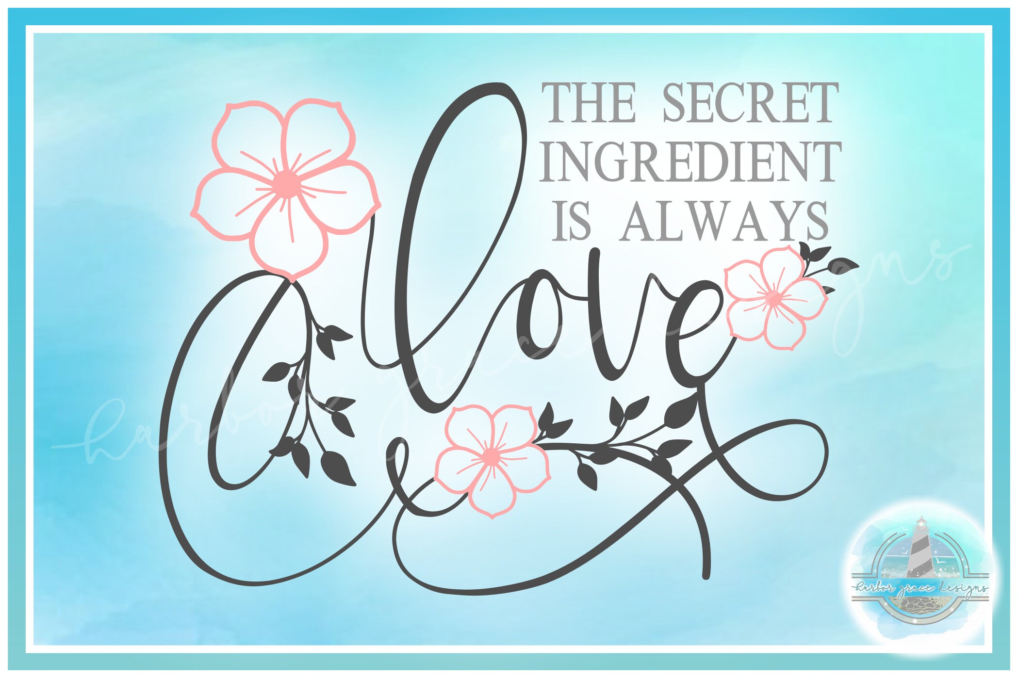 The Secret Ingredient is Always Love Kitchen Quote SVG Dxf Eps Pdf PNG ...