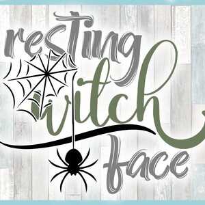 May include: A green and gray graphic design with the text "resting witch face" and a black spider web with a spider hanging from it.