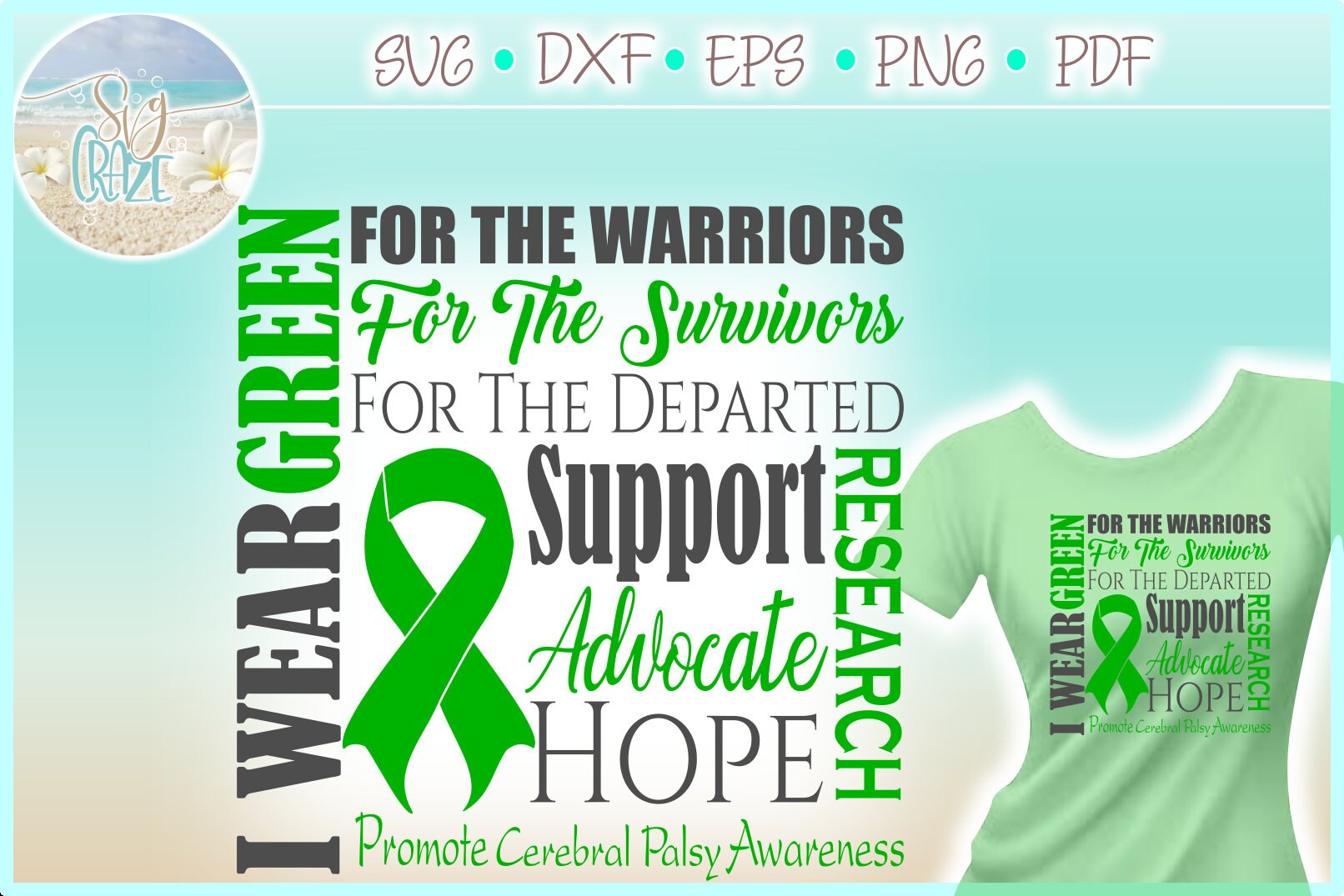 I WEAR GREEN Cerebral Palsy Awareness Support SVG Files for Cricut ...